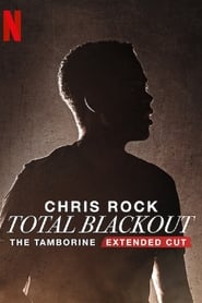 Chris Rock Total Blackout: The Tamborine Extended Cut