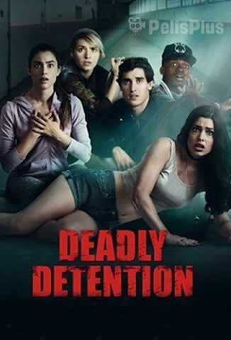 Deadly Detention