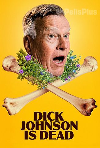 Descansa en Paz, Dick Johnson