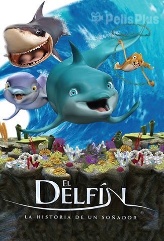 El Delfín: La Historia de Un Soñador