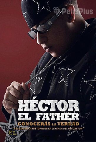 Héctor el Father: Conocerás la Verdad