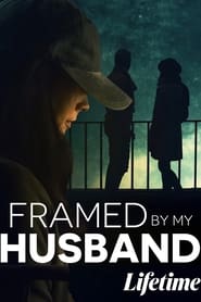 Framed by My Husband
