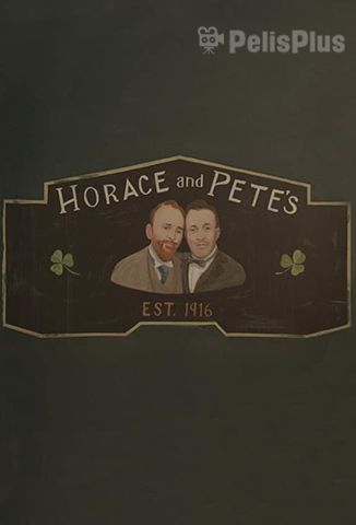 Horace and Pete