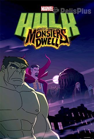 Hulk: Donde Moran los Monstruos