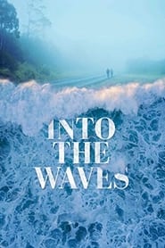Into the Waves