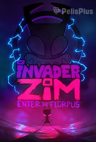 Invasor Zim y el Poder de Florpus