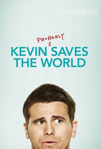 Kevin (Probably) Saves the World