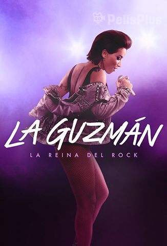 La Guzmán: La Reina Del Rock