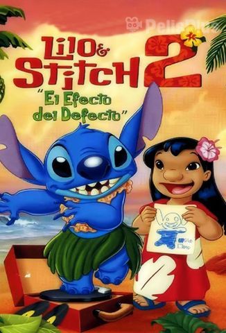 Lilo & Stitch 2: El Efecto del Defecto