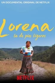 Lorena, la de pies ligeros