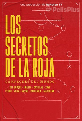 Los Secretos de la Roja: Campeones Del Mundo