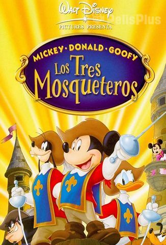 Mickey, Donald y Goofy: Los Tres Mosqueteros
