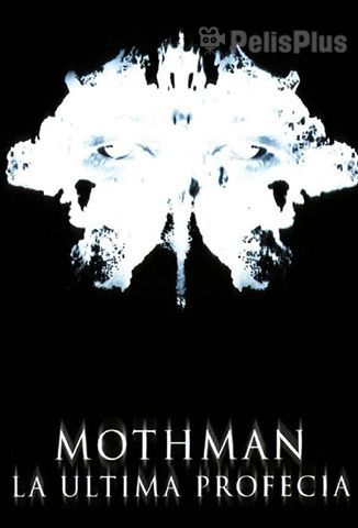 Mothman, La Última Profecía
