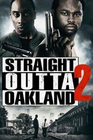 Straight Outta Oakland 2