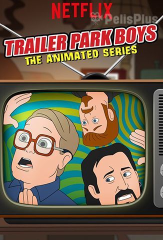 Trailer Park Boys: The Animated Series